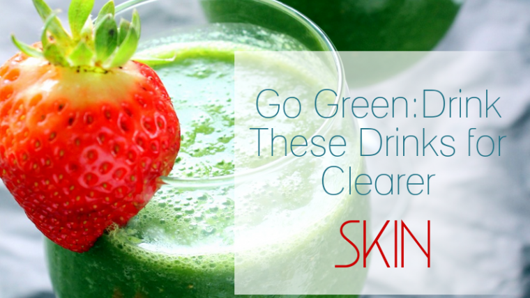 Green drinks for clearer skin